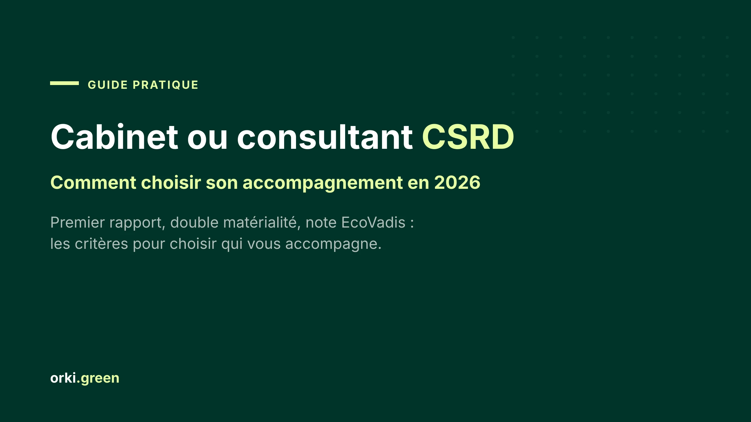 Cabinet ou consultant CSRD : comment choisir son accompagnement en 2026 ?
