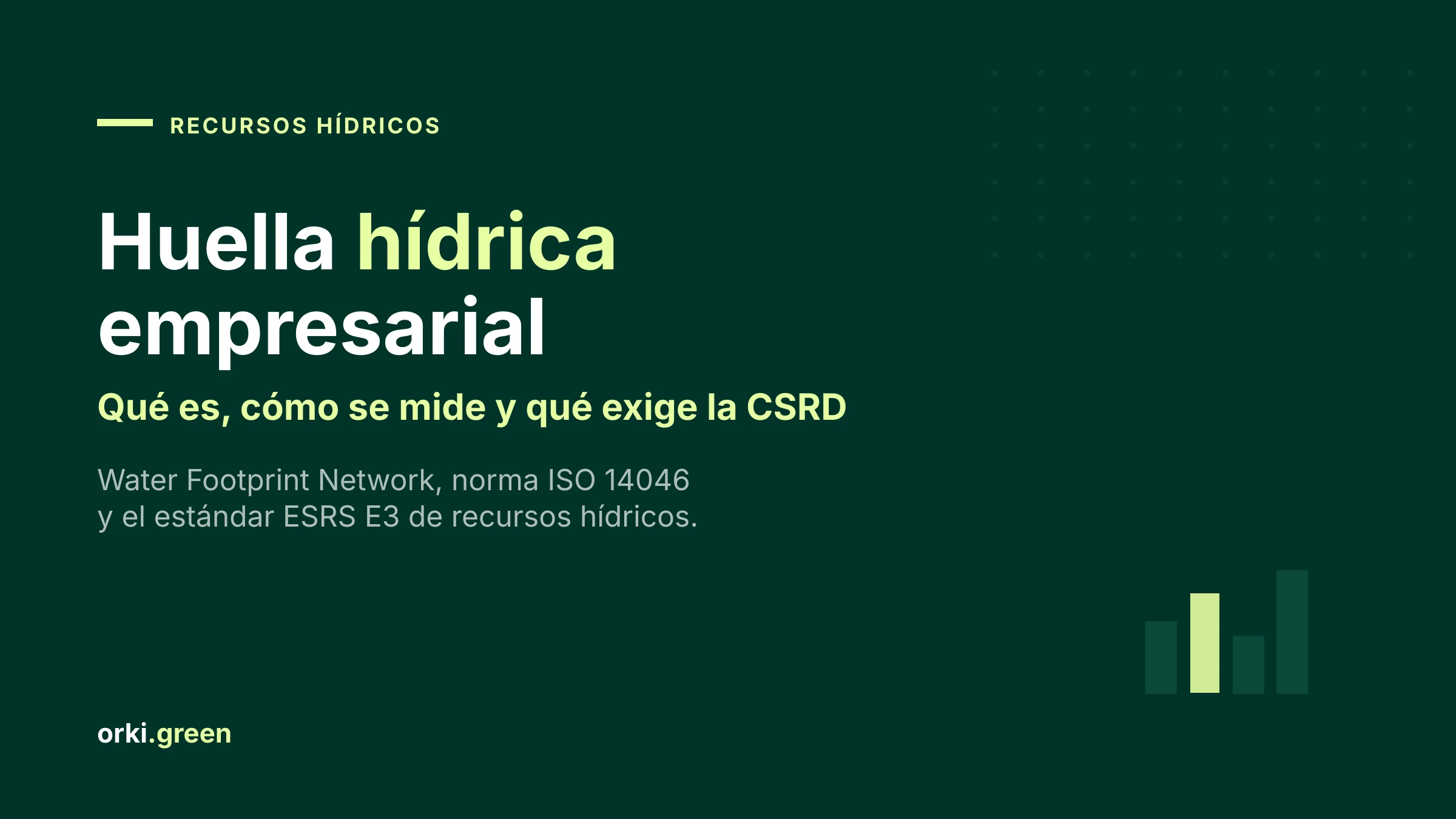 Huella hídrica empresarial: qué es, cómo se calcula y qué exige la CSRD